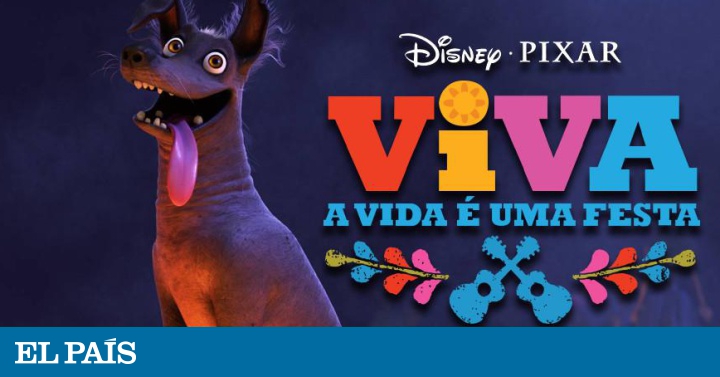 Viva A Vida é Uma Festa Disney Muda Título De Animação No