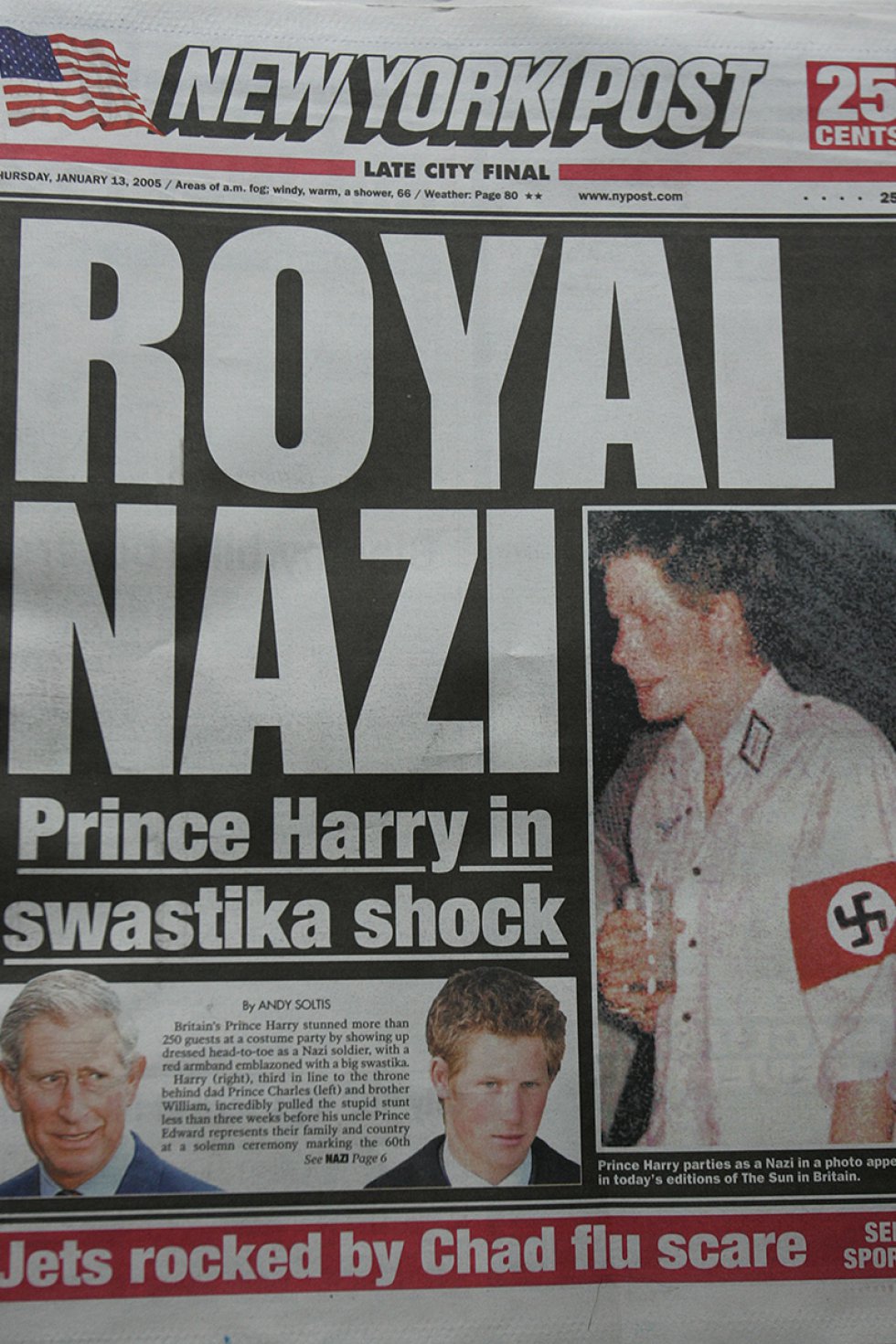 Com apenas 20 anos, o filho do príncipe Charles e da princesa Diana de Gales pôs a monarquia britânica e todo o Reino Unido em xeque ao usar uma fantasia de nazista em uma festa em 2005. O traje provocou até mesmo um incidente diplomático com Israel, cujo ministro das Relações Exteriores classificou o episódio como "intolerável", apenas duas semanas antes do 60º aniversário da liberação de Auschwitz. Harry pediu desculpas publicamente pelas fotos publicadas pelo tabloide 'The Sun' sob o título "Harry, the Nazi".