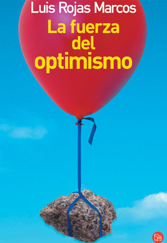 1161036001 850215 0000000000 noticia normal - La fuerza del optimismo (Luís Rojas Marcos) - (Audiolibro Voz Humana)