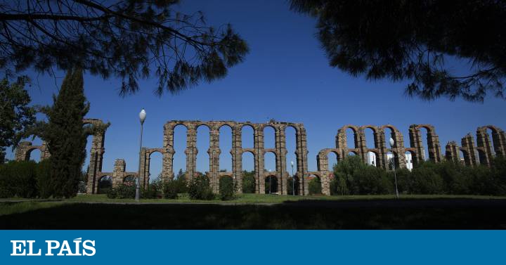 Opinión | El acueducto (de Los Milagros de Mérida) que nunca dejó de ser romano - EL PAIS