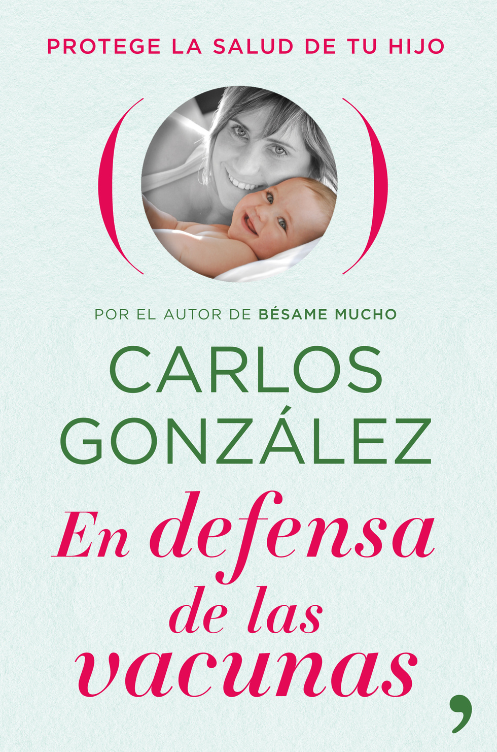 CARLOS GONZALEZ PEDIATRA BESAME MUCHO PDF