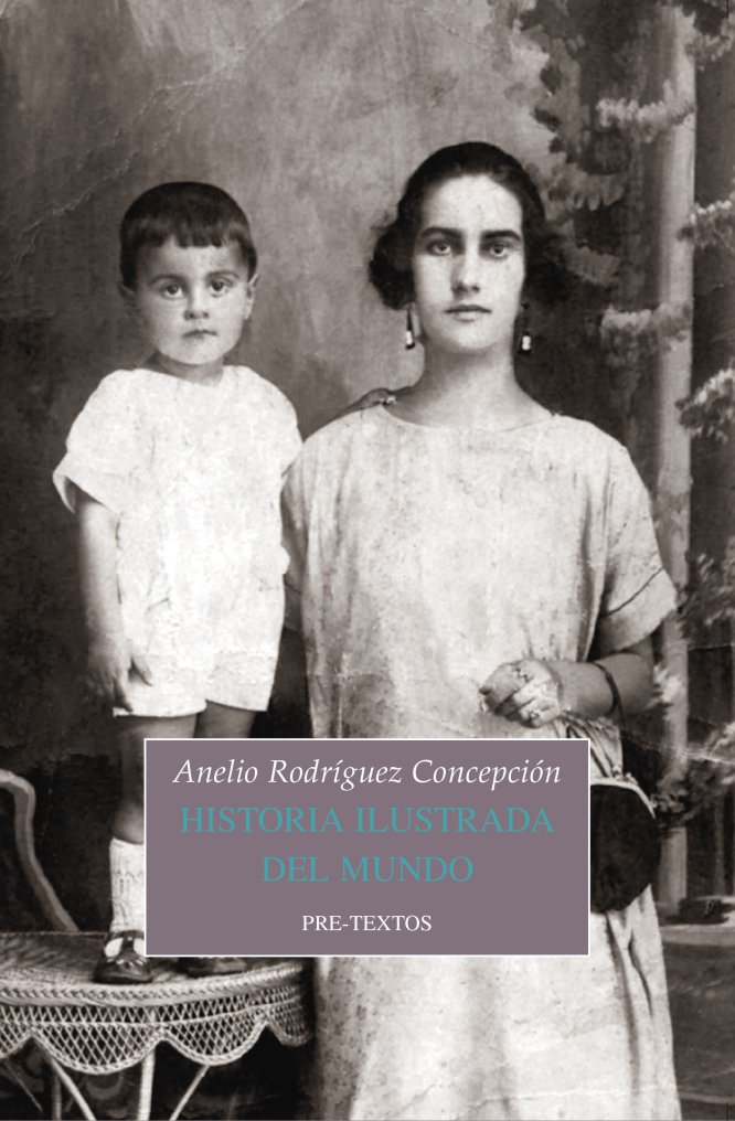 Ese inicio de Ana Karenina, esa primera frase de Tolstói: “Todas las familias felices se parecen; cada familia infeliz es infeliz a su modo”. Es posible que las familias felices tengan un parecido álbum de familia; y las infelices lo tengan a su modo, su propio álbum familiar. La familia del escritor canario Anelio Rodríguez Concepción podría pertenecer a las infelices —la infelicidad la causa el entorno, la dureza de la vida, la Guerra Civil, muy presente— y por eso su álbum familiar por fuerza debe ser distinto. Es muy acertada esa frase que le sirve de título, “historia ilustrada del mundo”, pues eso es, en realidad, este hermoso álbum de donde aparecen viejas fotos amarillentas a las que el autor les pone voz por escrito, les da vida revolviendo la memoria. Por JAVIER GOÑI