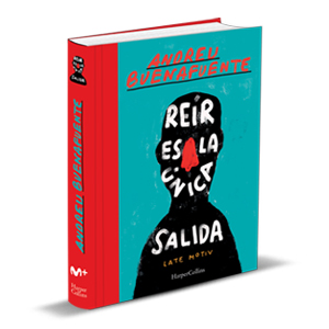 Reír es la única salida