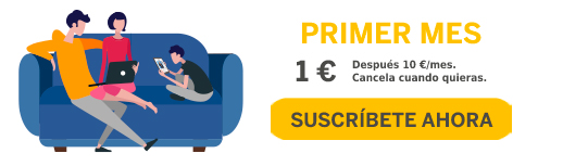 Primer mes 1 €. Después 10 € /mes. Cancela cuando quieras. Suscríbete ahora