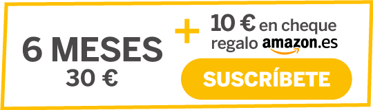 30 € 6 meses - 10 € en cheque regalo amazon.es. Suscríbete