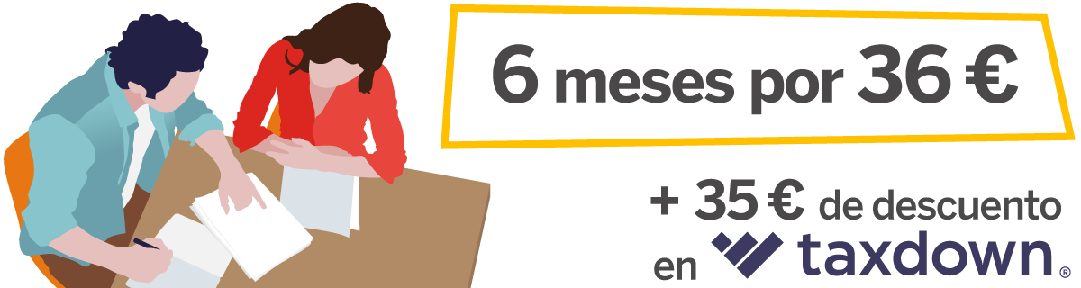 6 meses por 36 € + 35 € de descuento en TaxDown