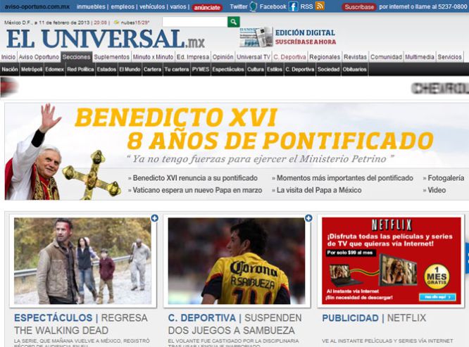 El diario mexicano'El Universal' abre su web con la noticia y destaca sus palabras: "Ya no tengo fuerzas para ejercer el Ministerio Petrino".
