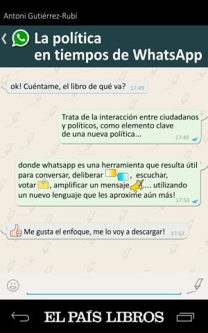 Gutiérrez Rubí analiza la política en tiempos de WhatsApp 